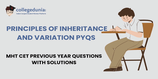 MHT CET PYQs for Principles of Inheritance and Variation with Solutions: Practice MHT CET Previous Year Questions